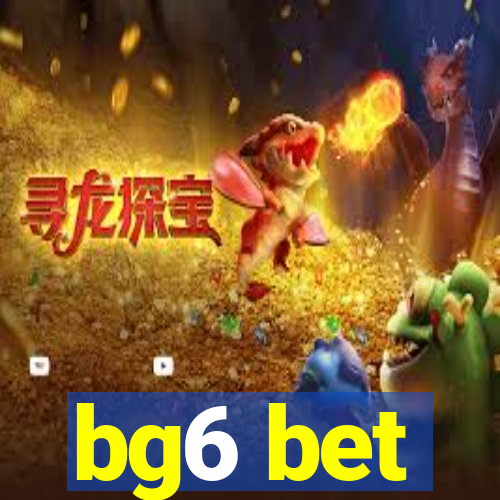 bg6 bet